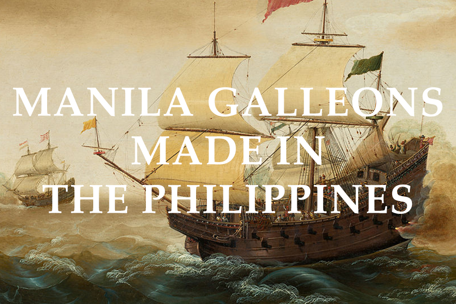 Manila Galleons Made In The Philippines