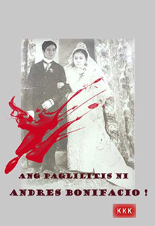 Ang Paglilitis Ni Andres Bonifacio (2010) Andres Bonifacio movie for Bonifacio Day